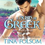 A Scent of Greek : Out of Olympus Series, Book 2 cover image