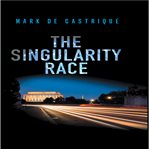 The Singularity Race cover image