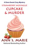 Strawberry meringue cupcake & murder cover image