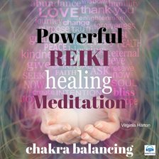 Cover image for Powerful Reiki Healing Meditation (Chakra balancing)