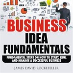 Business idea fundamentals cover image