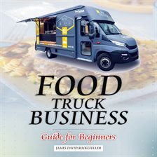 Cover image for Food Truck Business