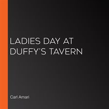 Cover image for Ladies Day at Duffy's Tavern