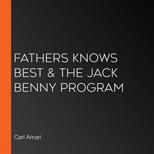 Cover image for Fathers Knows Best & The Jack Benny Program