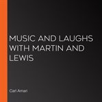 Music and laughs with martin and lewis cover image