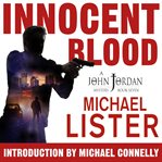 Innocent blood : a John Jordan mystery cover image