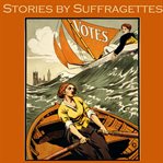 Stories by Suffragettes cover image