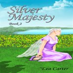 Silver majesty cover image