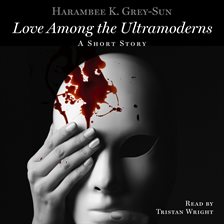 Cover image for Love Among the Ultramoderns