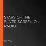 Stars of the silver screen on radio cover image