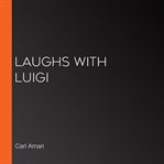Laughs with luigi cover image