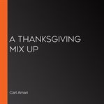 A thanksgiving mix up cover image