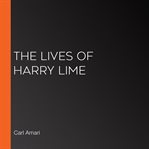 The lives of harry lime cover image