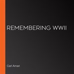 Remembering wwii cover image
