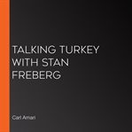 Talking turkey with stan freberg cover image