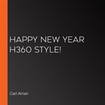 Happy new year h360 style! cover image