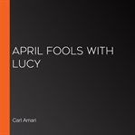 April fools with lucy cover image