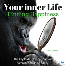 Cover image for Your Inner Life: Finding Happiness