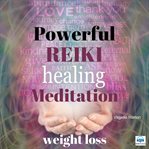 Powerful reiki healing meditation for weight loss cover image