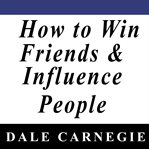 How to win friends & influence people cover image