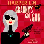 Granny's got a gun cover image