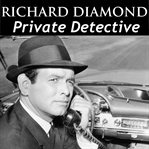 Richard Diamond private detective cover image
