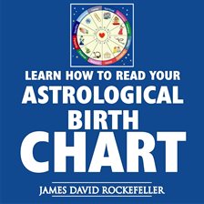 Cover image for Learn How to Read Your Astrological Birth Chart