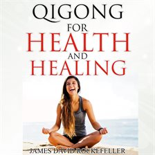 Cover image for Qigong for Health and Healing