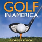 Golf in America cover image