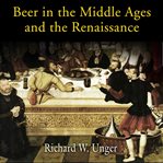 Beer in the Middle Ages and the Renaissance cover image