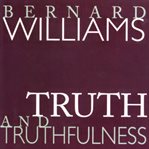 Truth & truthfulness : an essay in genealogy cover image