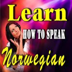 Learn how to speak norwegian cover image