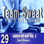 Cardio hip-hop: volume 2 cover image