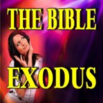 The bible: exodus cover image