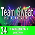 Dj dance mix, volume 1. Team Sweat cover image