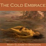 The Cold Embrace cover image