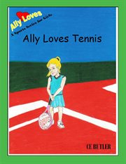 Ally loves tennis cover image