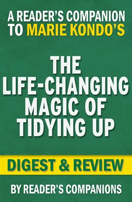 The Life-Changing Magic of Tidying Up by Marie Kondō