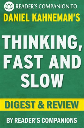 Cover image for Thinking, Fast and Slow: by Daniel Kahneman | Digest & Review