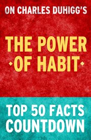 The power of habit - top 50 facts countdown cover image