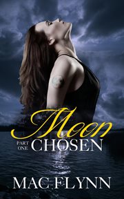 Moon chosen #1. BBW Werewolf / Shifter Romance cover image