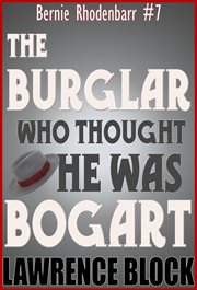 The burglar who thought he was Bogart cover image