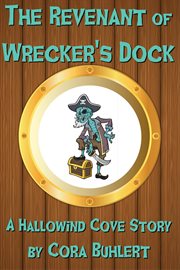 The revenant of wrecker's dock cover image