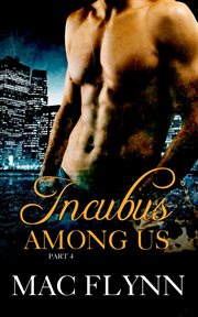 Incubus among us (shifter romance) : Incubus Among Us cover image