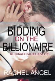 Bidding on the billionaire cover image