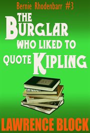 The burglar who liked to quote Kipling cover image