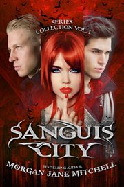 Sanguis city series collection vol. 1 cover image