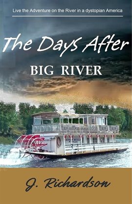 Cover image for The Days After (Big River)