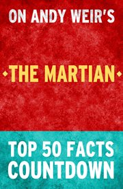 The martian - top 50 facts countdown cover image