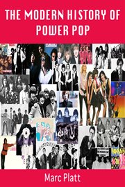 The modern history of power pop cover image